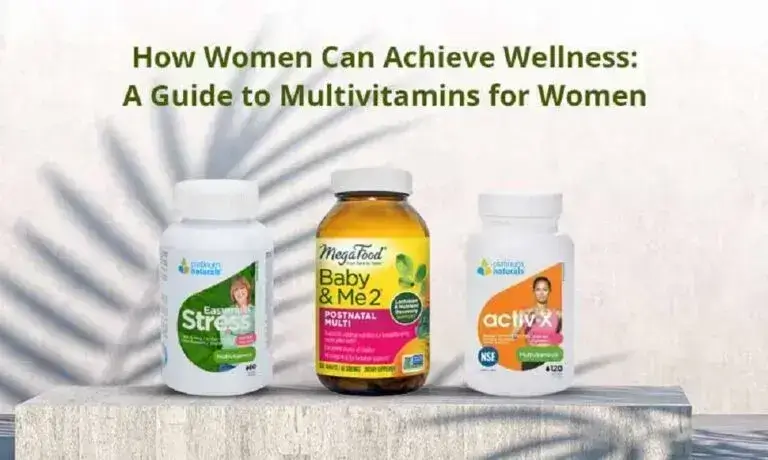 How Women Can Achieve Wellness A Guide to Multivitamins for Women