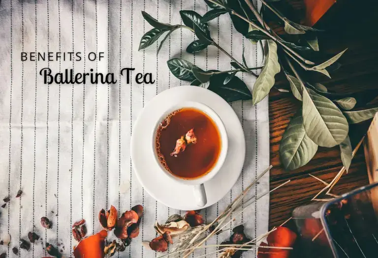 Benefits of Ballerina Tea