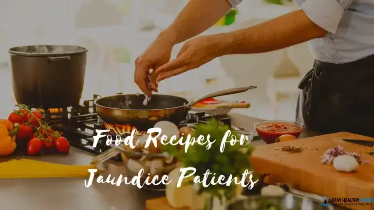 Food Recipes for Jaundice Patients