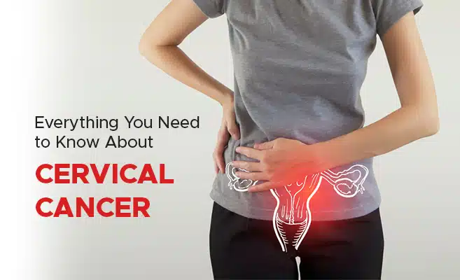 Cervical Cancer Symptoms, Causes, Treatment, Stages & Prevention