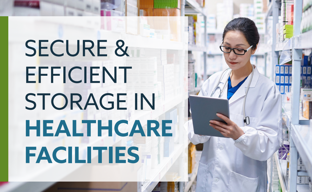 Designing Smarter Storage Systems in Healthcare Settings