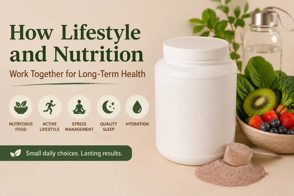 How Lifestyle and Nutrition Work Together for Long-Term Health